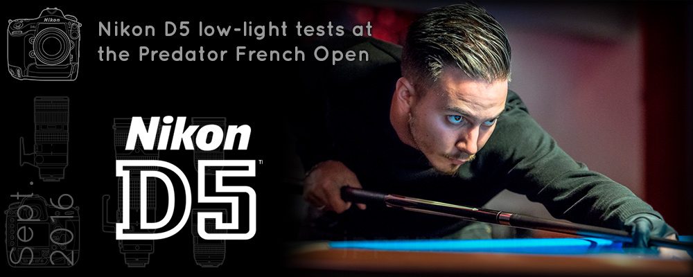 Nikon D5 Test at Predator French Open
